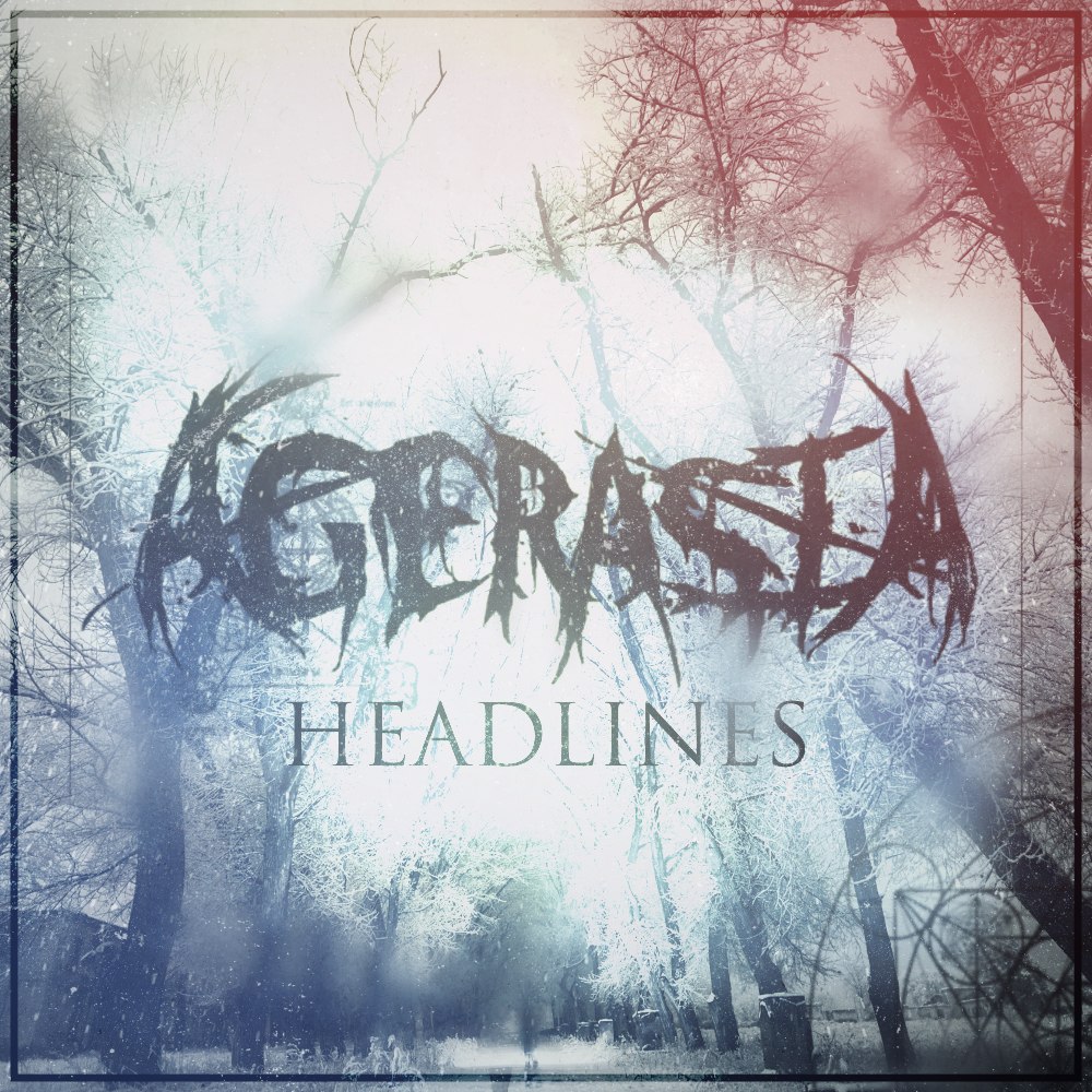 Agerasia - Headlines [EP] (2014)